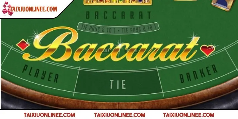 Cách chơi Baccarat cực kỳ tinh gọn dễ hiểu